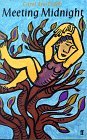 Meeting Midnight Meeting Midnight